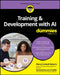 Training & Development with AI for Dummies by Sheryl Lindsell-Roberts