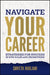 Navigate Your Career: Strategies for Success in New Roles and Promotions by Miglani, Shveta