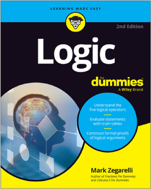 Logic for Dummies by Mark Zegarelli