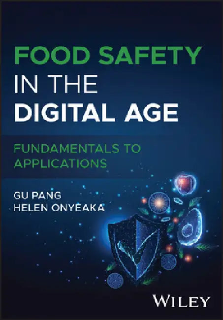 Food Safety in the Digital Age by Helen Onyeaka