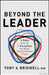 Beyond the Leader: A Fable about the 7 Disciplines That Define Extraordinary Teams by Bridwell, Tony A.