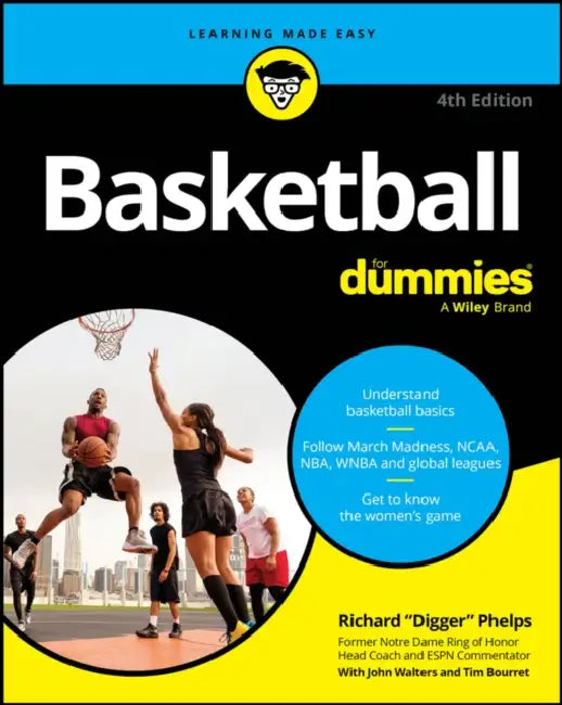 Basketball for Dummies by Richard Phelps, Tim Bourret, John Walters