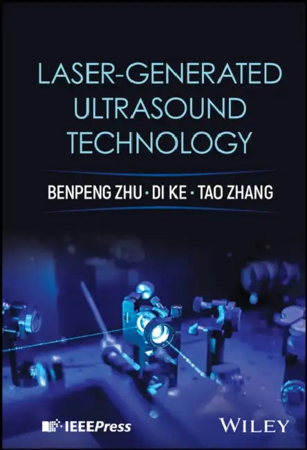 Laser-generated Ultrasound Technology by Benpeng Zhu