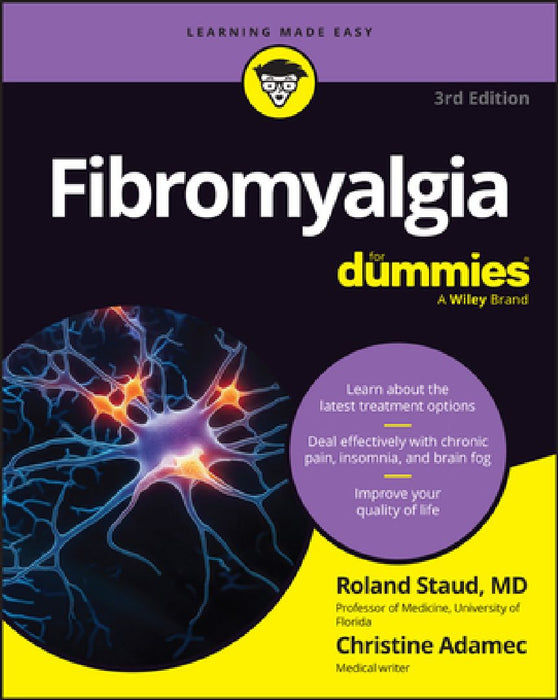 Fibromyalgia for Dummies by Roland Staud