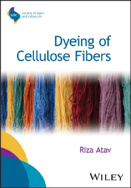 Dyeing of Cellulose Fibres by Rıza Atav