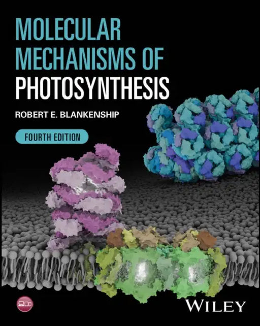 Molecular Mechanisms of Photosynthesis by Robert Blankenship