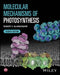 Molecular Mechanisms of Photosynthesis by Robert Blankenship