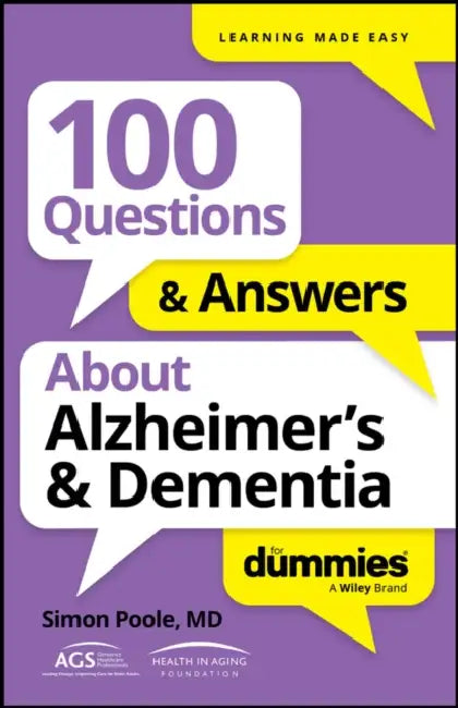 100 Questions & Answers about Alzheimer's & Dementia for Dummies by Simon Poole