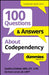100 Questions & Answers about Codependency for Dummies by Cynthia Schiebel