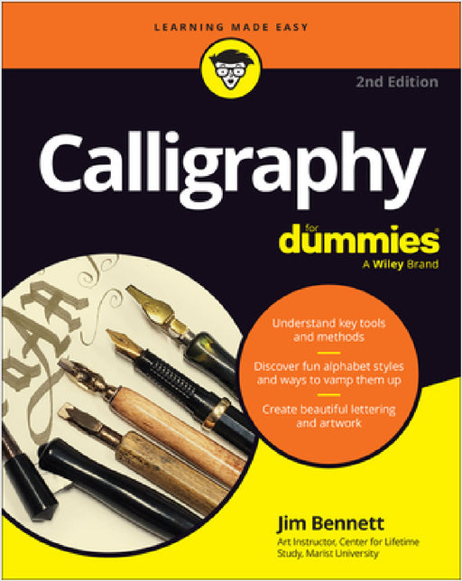 Calligraphy for Dummies by Jim Bennett