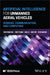 Artificial Intelligence for Unmanned Aerial Vehicles: Sensing, Communication, and Computing by Shuyan Hu, Xin Yuan, Kai Li
