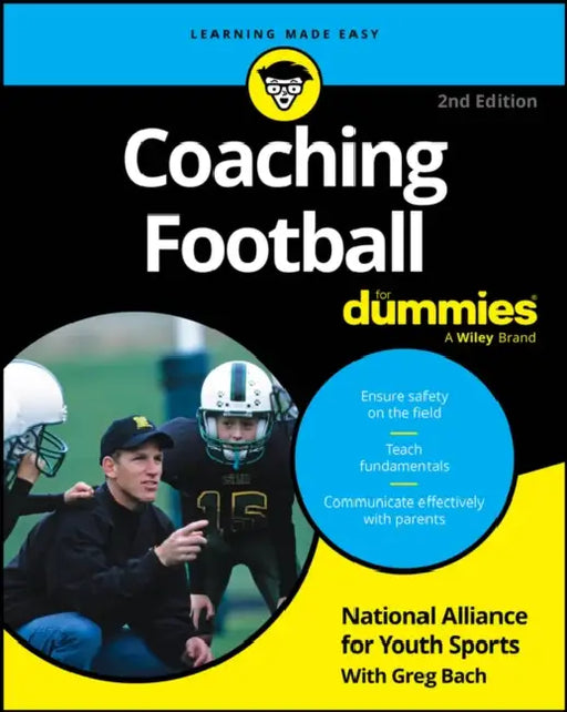 Coaching Football for Dummies by National Alliance for Youth Sports, Greg Bach