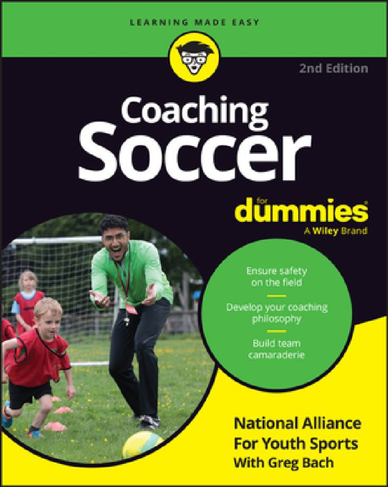 Coaching Soccer for Dummies by National Alliance for Youth Sports