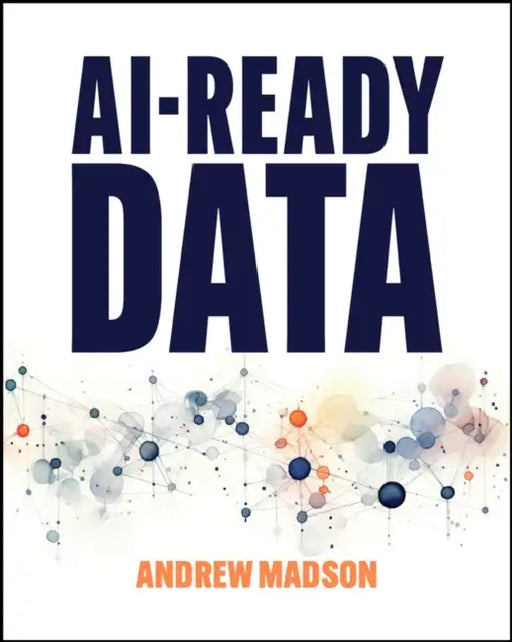 AI-Ready Data by Andrew Madson