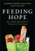 Feeding Hope: How to Build a Mission-Driven Enterprise to Create Change by Jasmine Crowe-Houston