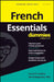 French Essentials for Dummies 