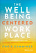 The Wellbeing Centered Workplace: 10 Strategies Fuelling Business Growth & Performance by Chris Cummings