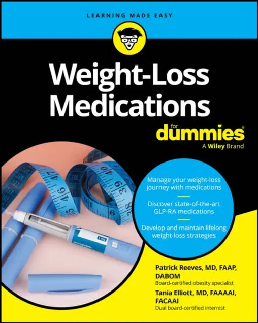 Weight-Loss Medications for Dummies by Patrick Reeves, Tania Elliott
