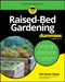 Raised-Bed Gardening for Dummies by Teri Dunn Chace