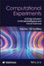 Computational Experiments: A Bridge Between Artificial Intelligence and Social Sciences by Xiao Xue, Fei-Yue Wang