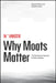 Why Moats Matter by Heather Brilliant, Elizabeth Collins