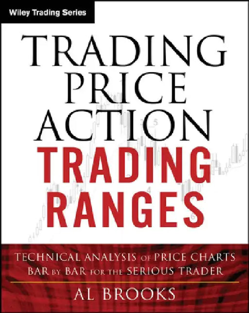 Trading Price Action Trading Ranges 