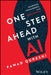 One Step Ahead with AI: Learning, Unlearning, and Relearning by Fawad Qureshi