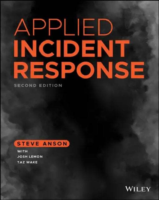 Applied Incident Response by Steve Anson