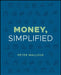 Money, Simplified by Peter Mallouk