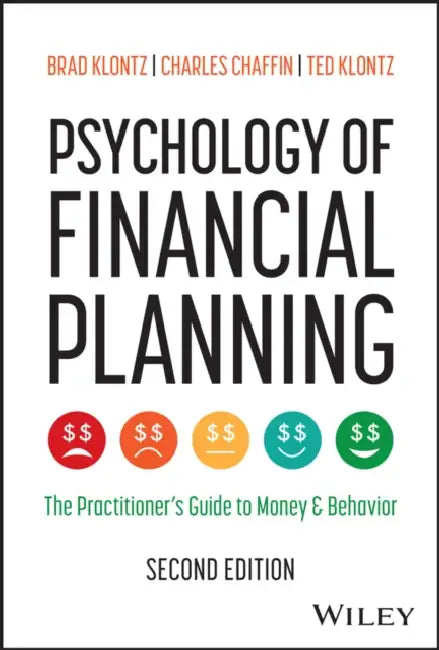 Psychology of Financial Planning by Brad Klontz, Charles R. Chaffin, Ted Klontz