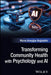 Transforming Community Health with Psychology and AI by Merve Armagan Bogatekin