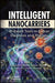 Intelligent Nanocarriers: Ai-Based Tools in Cancer Diagnosis and Therapy by Sadanand Pandey, Abbas Rahdar, Elvis Fosso-Kankeu