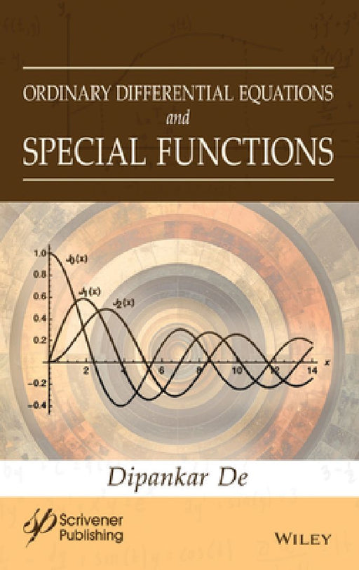 Ordinary Differential Equations and Special Functions by Dipankar de