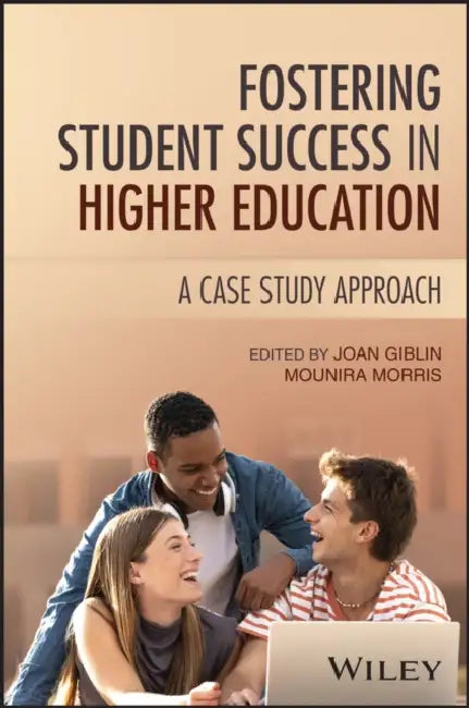 Teaching Higher Education Administrators: A Case Study Approach by Joan Giblin