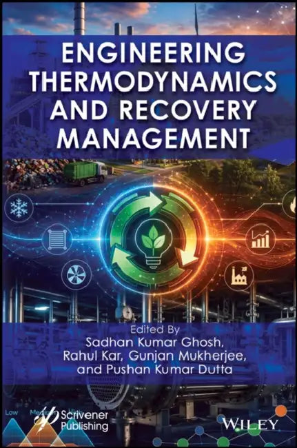 Engineering Thermodynamics and Recovery Management by Sadhan Kumar Ghosh