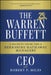 The Warren Buffett CEO: Secrets from the Berkshire Hathaway Managers by Robert P. Miles