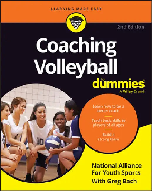Coaching Volleyball for Dummies by National Alliance for Youth Sports