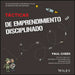 Tácticas de Emprendimiento Disciplinado: 15 Tacticas Para Convertir Tu Plan de Negocios En Una Empresa by Paul Cheek