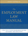 The Employment Law For The Modern Workplace: A Practical Guide For Business Owners, Managers, And Executives by Gerald L. Maatman