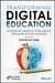 Transforming Digital Education: Leveraging Artificial Intelligence for Smart School Facilities by Amit Kumar Tyagi