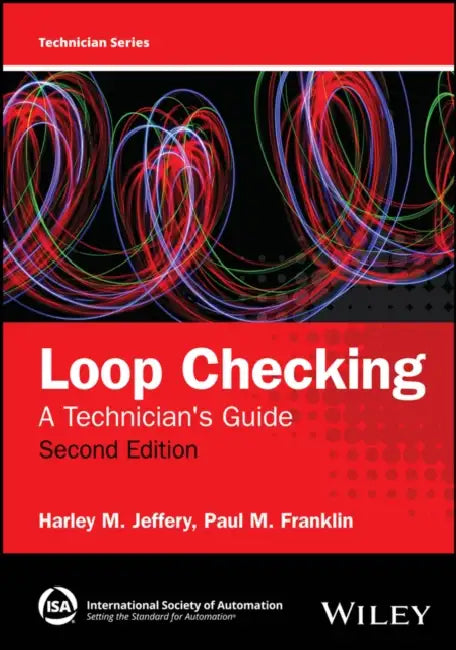 Loop Checking: A Technician's Guide by Harley M. Jeffery