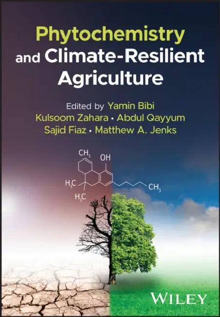 Phytochemistry and Climate-Resilient Agriculture by Abdul Qayyum