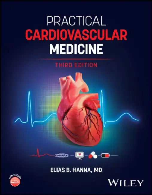 Practical Cardiovascular Medicine by Elias Hanna