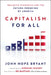 Capitalism for All: Inclusive Economics and the Future-Proofing of America by John Hope Bryant, Michael Milken, Ed Bastian