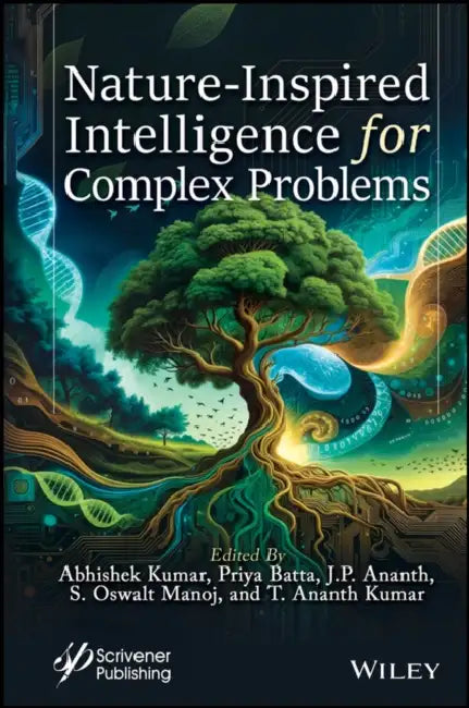 Nature-Inspired Intelligence for Complex Problems by Abhishek Kumar