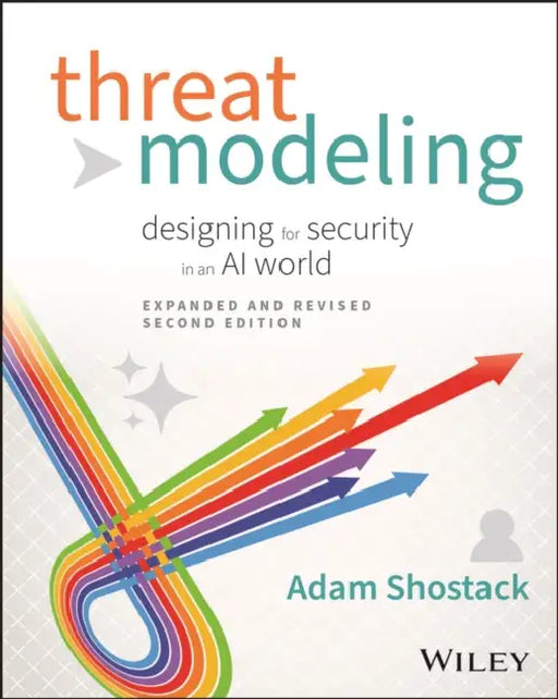 Threat Modeling: Designing for Security in an AI World by Adam Shostack