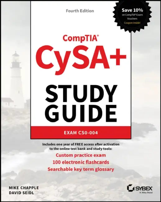 Comptia Cysa+ Study Guide: Exam CS0-004 by Mike Chapple
