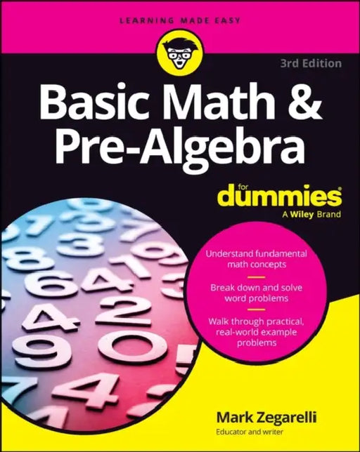 Basic Math & Pre-Algebra for Dummies by Mark Zegarelli
