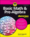 Basic Math & Pre-Algebra for Dummies by Mark Zegarelli
