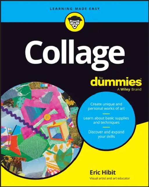 Collage for Dummies by Eric Hibit